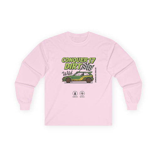 Conquer Dirt Wild Rally Car Long Sleeve Tee