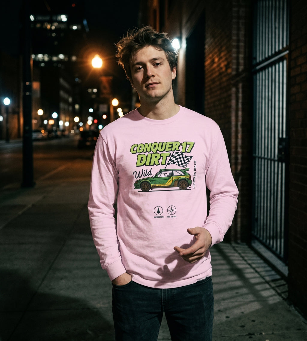 Conquer Dirt Wild Rally Car Long Sleeve Tee